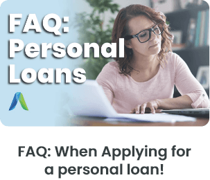 FAQ: When Applying for a personal loan!